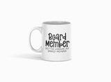 Board Member Mug - Funny Mug - Office Jokes Mug - Coffee Tea Mug - iDBadges Mug - 11oz 330 ml - White