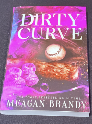 Dirty Curve by Meagan Brandy (Signed Copy)